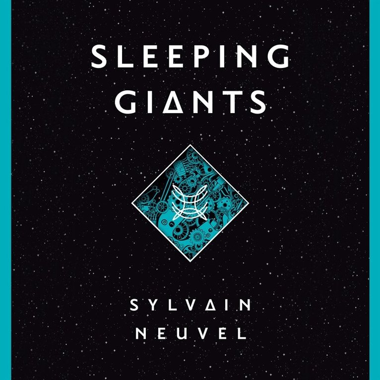 Sylvain Neuvel - Sleeping Giants, Ljudbok