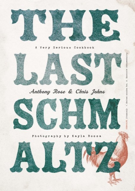 Chris Johns, Anthony Rose - Last Schmaltz, E-bok