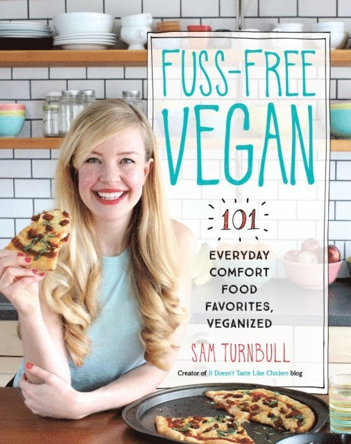 Sam Turnbull - Fuss-Free Vegan, E-bok. Tillgänglighet: Lägg i varukorg