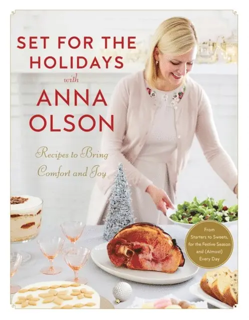 Anna Olson - Set for the Holidays with Anna Olson, E-bok. Tillgänglighet: Lägg i varukorg