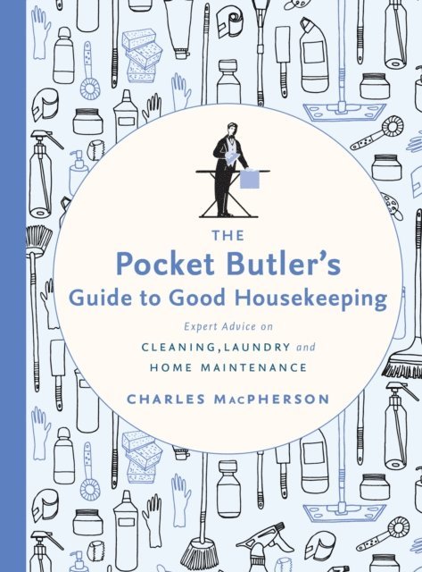 Charles MacPherson - Pocket Butler's Guide to Good Housekeeping, E-bok. Tillgänglighet: Lägg i varukorg