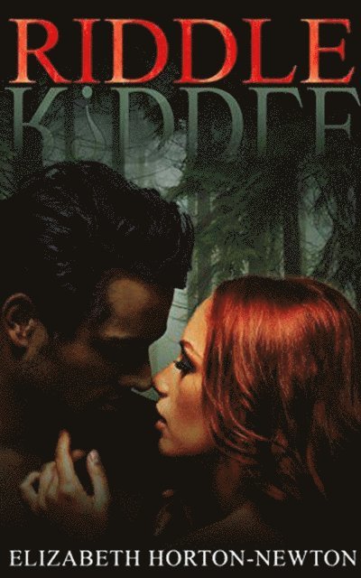 Elizabeth Horton-Newton - Riddle, E-bok