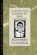 A Good Man Is Hard to Find and Other Stories