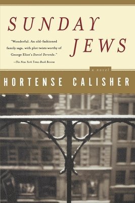 Hortense Calisher - Sunday Jews, Häftad. Tillgänglighet: Lägg i varukorg