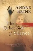 André Brink - The Other Side of Silence, Häftad