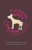 Dan Rhodes - Timoleon Vieta Come Home: A Sentimental Journey, Häftad