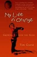 My Life in Orange: Growing Up with the Guru