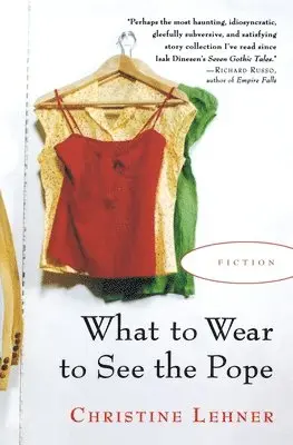 Christine Lehner - What to Wear to See the Pope, Häftad. Tillgänglighet: Lägg i varukorg