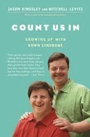 Jason Kingsley, Mitchell Levitz - Count Us in: Growing Up with Down Syndrome, Häftad