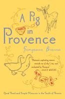A Pig in Provence av Georgeanne Brennan