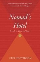 Nomad's Hotel: Travels in Time and Space