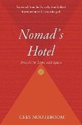 Nomad's Hotel: Travels in Time and Space