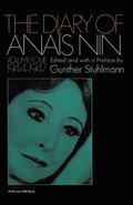 The Diary of Anais Nin Volume 4 1944-1947: Vol. 4 (1944-1947)