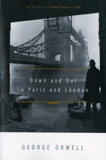George Orwell - Down And Out In Paris And London, Häftad