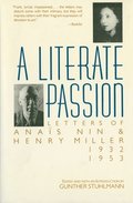 A Literate Passion: Letters of Ana�s Nin & Henry Miller, 1932-1953