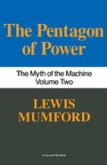 Pentagon of Power: The Myth of the Machine, Vol. II
