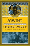 Sowing: an Autobiography of the Years 1880 to 1904
