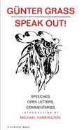 Speak Out!: Speeches, Open Letters, Commentaries