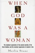 When God Was A Woman