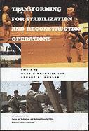 Hans Binnendijk, Stuart E. Johnson - Transforming for Stabilization and Reconstruction Operations, Häftad