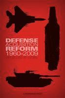 J. Ronald Fox, Center of Military History (U S Army) - Defense Acquisition Reform, 1960-2009: An Elusive Goal: An Elusive Goal, Häftad. Tillgänglighet: Tillfälligt slut