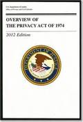 Overview of the Privacy Act of 1974