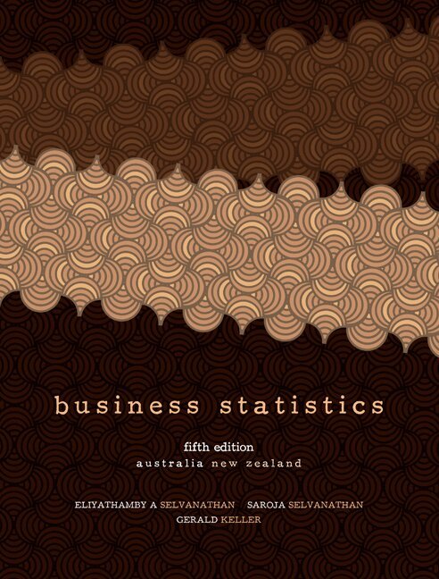 Saroja Selvanathan, Gerald Keller, Eliyathamby Selvanathan - Business Statistics, Häftad