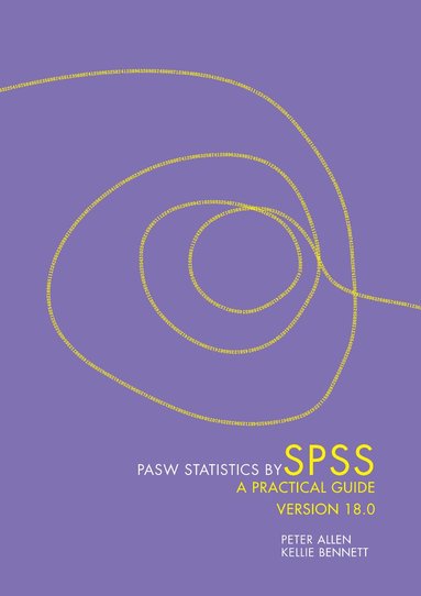 Peter Allen, Kellie Bennett - PASW Statistics by SPSS, Häftad