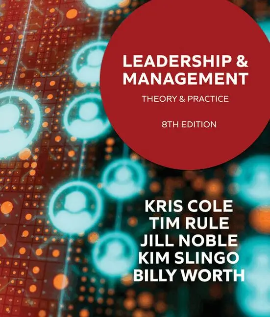 Kris Cole, Jill Noble, Tim Rule, Kim Slingo, Billy Worth - Leadership and Management: Theory and Practice, Häftad. Tillgänglighet: Lägg i varukorg