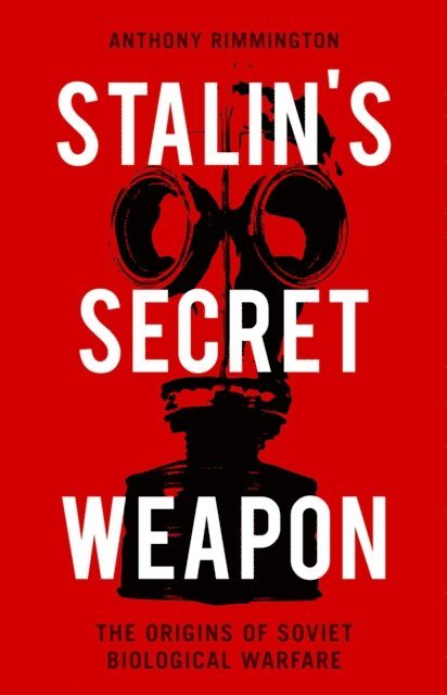 Anthony Rimmington - Stalin's Secret Weapon, E-bok