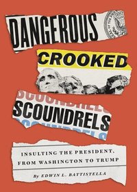 Dangerous Crooked Scoundrels