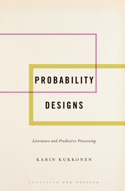 Karin Kukkonen - Probability Designs, E-bok