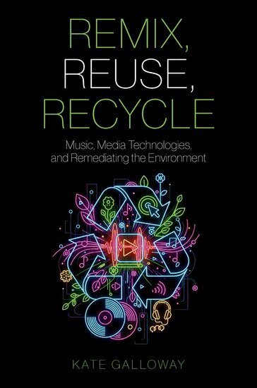 Kate Galloway - Remix, Reuse, Recycle, Inbunden