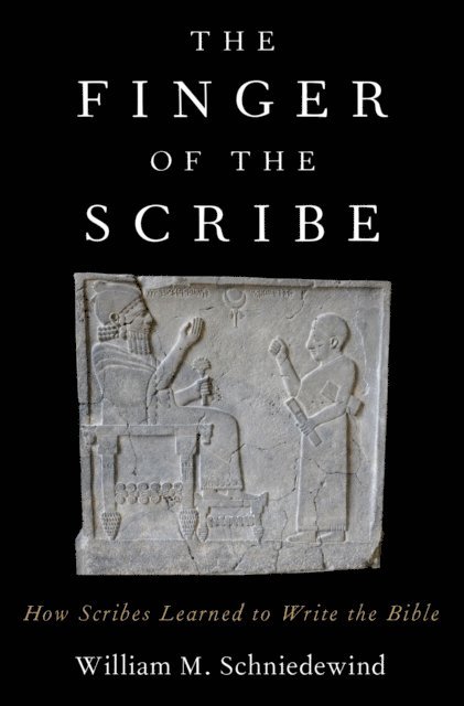 William M. Schniedewind - Finger of the Scribe, E-bok