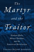 The Martyr and the Traitor