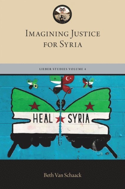Beth Van Schaack - Imagining Justice for Syria, E-bok