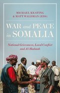 War and Peace in Somalia