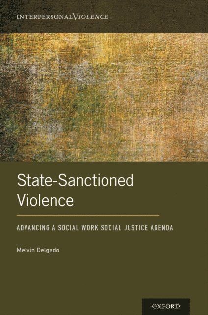 Melvin Delgado - State-Sanctioned Violence, E-bok