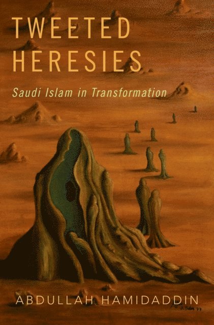 Abdullah Hamidaddin - Tweeted Heresies, E-bok
