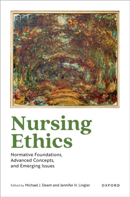 Jennifer H. Lingler, Michael J. Deem - Nursing Ethics, E-bok