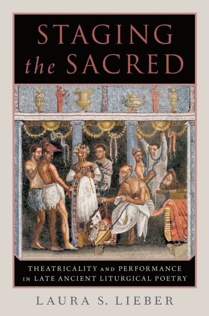 Laura S. Lieber - Staging the Sacred, E-bok