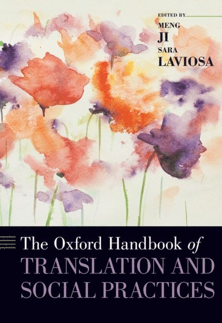 Meng Ji, Sara Laviosa - Oxford Handbook of Translation and Social Practices, E-bok