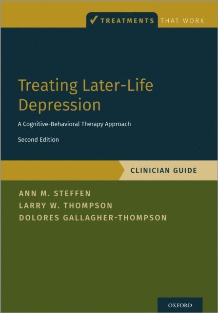 Dolores Gallagher-Thompson, Larry W. Thompson, Ann M. Steffen - Treating Later-Life Depression, E-bok