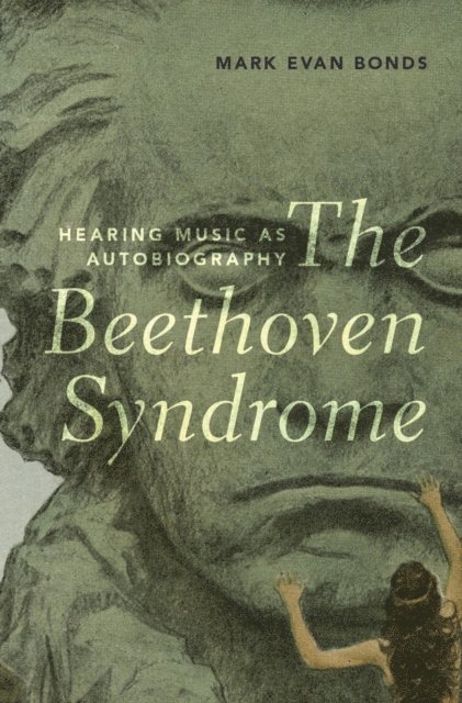 Mark Evan Bonds - Beethoven Syndrome, E-bok