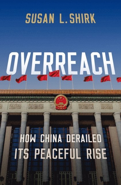 Susan L. Shirk - Overreach, E-bok