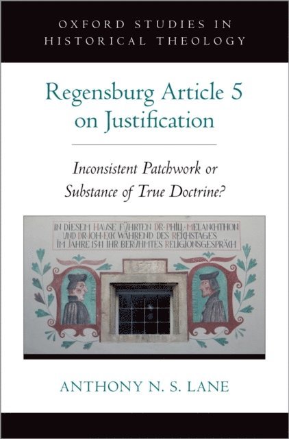 Anthony N. S. Lane - Regensburg Article 5 on Justification, E-bok
