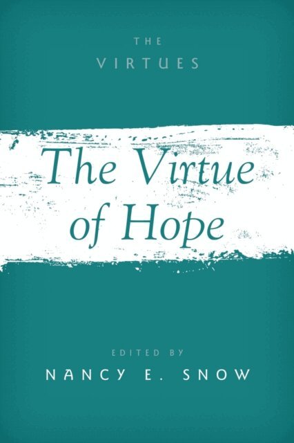 Nancy E. Snow - Virtue of Hope, E-bok