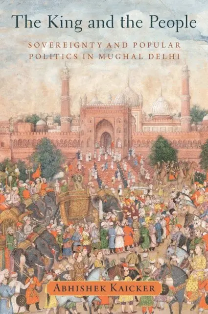 Abhishek Kaicker - King and the People, E-bok. Tillgänglighet: Lägg i varukorg