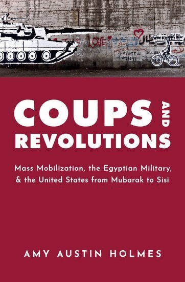 Amy Austin Holmes - Coups and Revolutions, Inbunden. Tillgänglighet: Lägg i varukorg