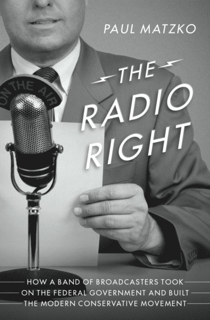 Paul Matzko - Radio Right, E-bok